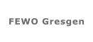 FEWO Gresgen