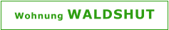 Wohnung WALDSHUT